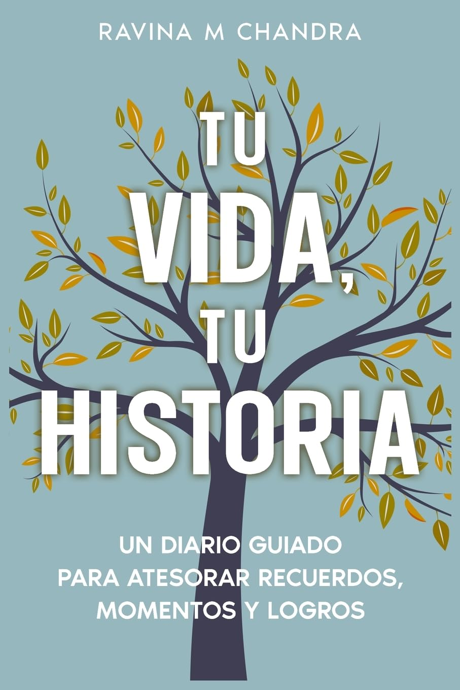 Tu Vida, Tu Historia — portada del libro